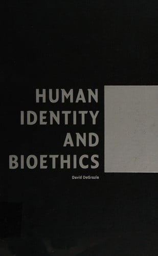 Human Identity and Bioethics
