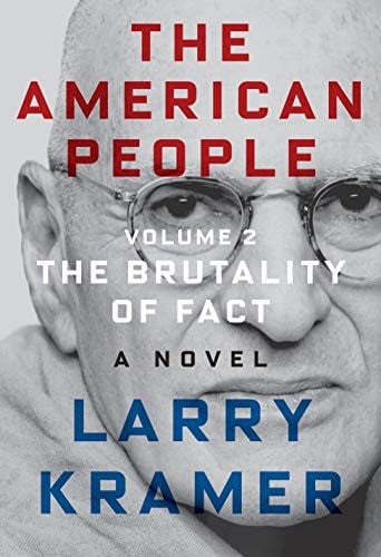 The American People : Volume 2 : The Brutality of Fact: A Novel