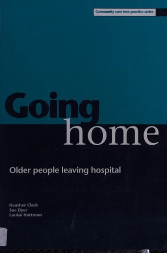 Going Home (Community Care into Practice S.)