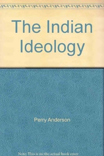 The Indian Ideology