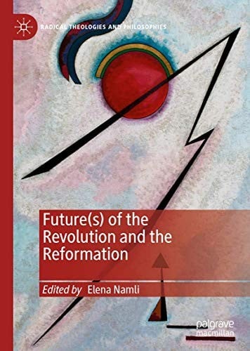Future of the Revolution and the Reformation