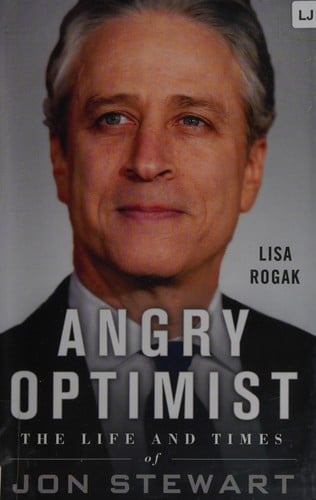 Angry optimist: the life and times of Jon Stewart