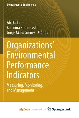Organizations' Environmental Performance Indicators: Measuring, Monitoring, and Management