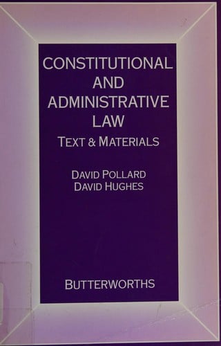 Constitutional and administrative law: text and materials