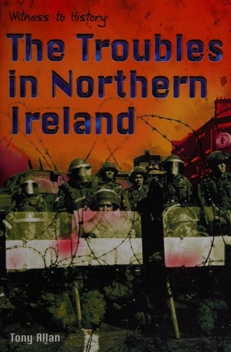 The troubles in Northern Ireland