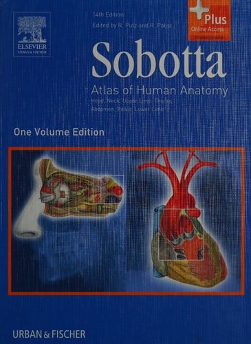 Sobotta atlas of human anatomy: head, neck, upper limb, thorax, abdomen, pelvis, lower limb