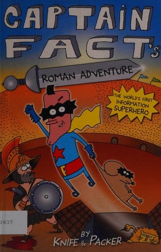 Captain Fact's Roman adventure