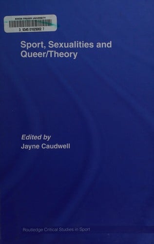Sport, Sexualities and Queer/Theory