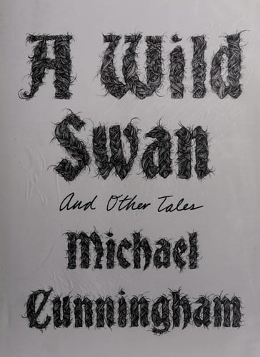 A wild swan: and other tales