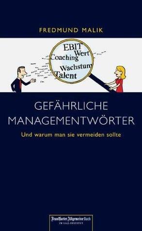 GefÃ¤hrliche ManagementwÃ¶rter.