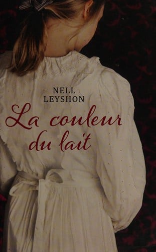 La couleur du lait: roman
