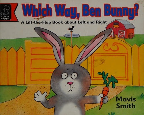 Which way, Ben Bunny?: a lift-the-flap book about left and right