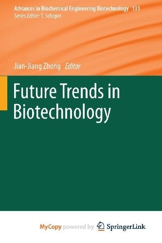 Future Trends in Biotechnology