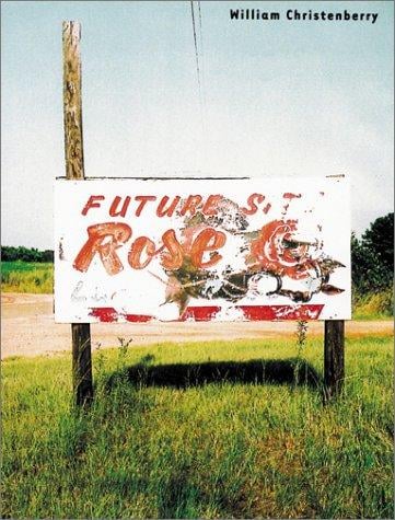 William Christenberry: Disappearing Places