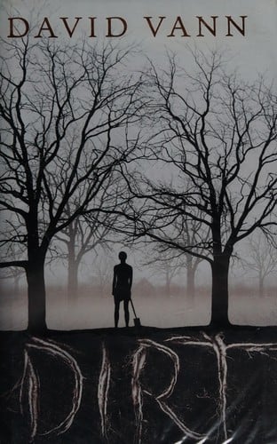 Dirt: a novel