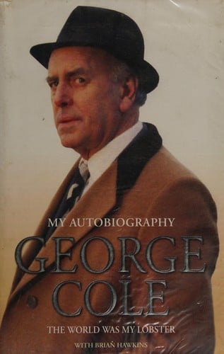 The world was my lobster: my autobiography