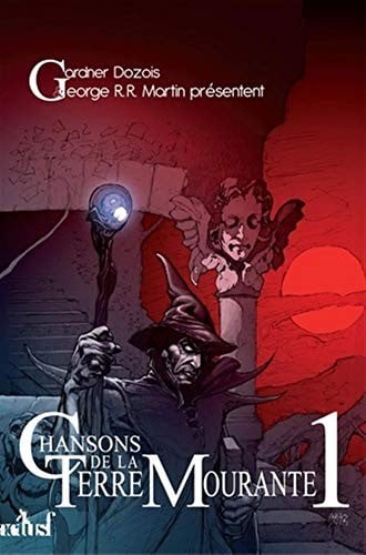 Chansons de la terre mourante 1
