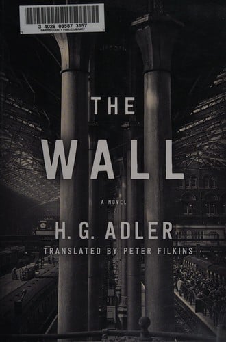 The wall: a novel