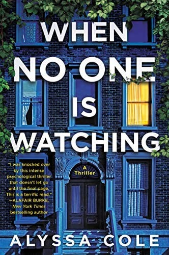 When No One Is Watching: A Thriller