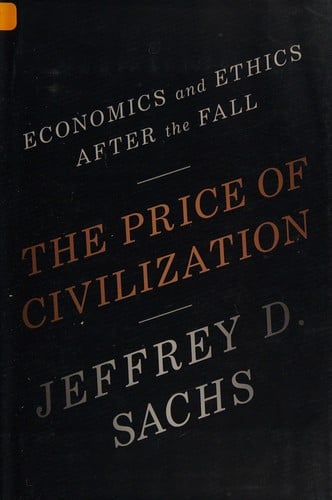 The price of civilization: economics and ethics after the fall