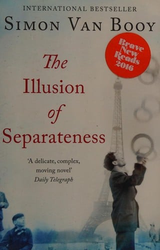 The illusion of separateness