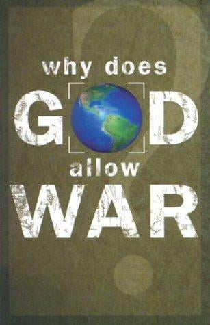 Why Does God Allow War