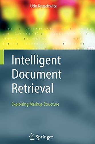 Intelligent Document Retrieval: Exploiting Markup Structure