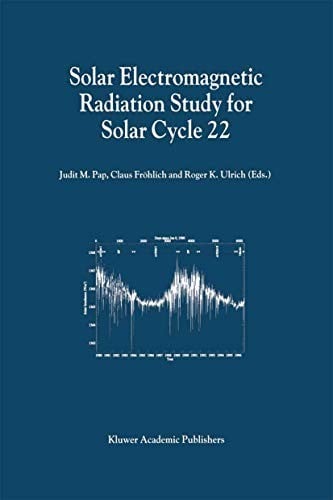 Solar Electromagnetic Radiation Study for Solar Cycle 22: Proceedings of the SOLERS22 Workshop held at the National Solar Observatory, Sacramento Peak, Sunspot, New Mexico, U.S.A., June 17–21, 1996
