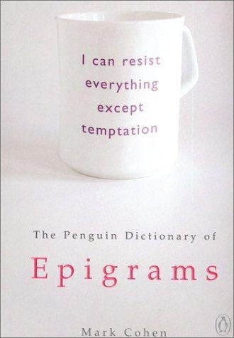 The Penguin dictionary of epigrams