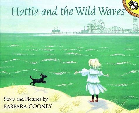 Hattie and the wild waves: a story from Brooklyn