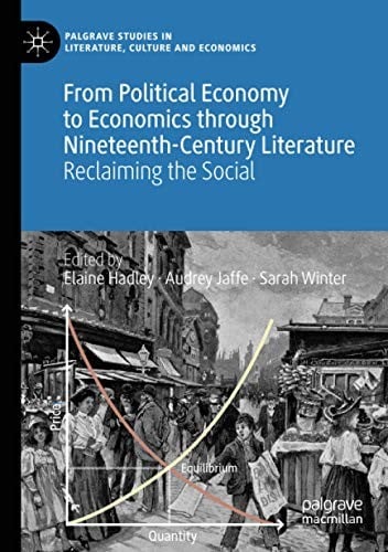 From Political Economy to Economics through Nineteenth-Century Literature: Reclaiming the Social