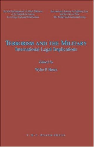 Terrorism and the Military: International Legal Implications