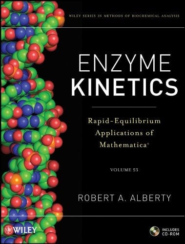 Enzyme Kinetics, includes CD-ROM: Rapid-Equilibrium Applications of Mathematica