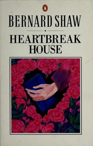 Heartbreak House: A Fantasia in the Russian Manner on English Themes (Shaw Library)