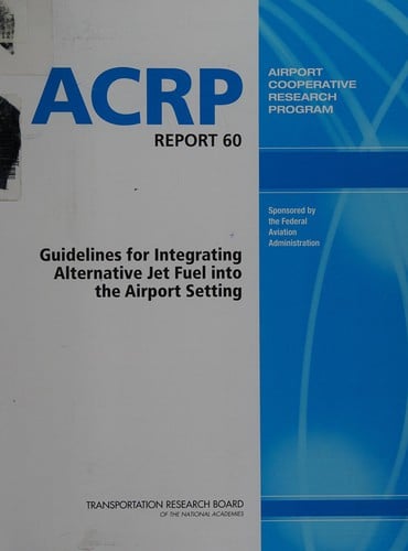 Guidelines for integrating alternative jet fuel into the airport setting