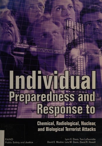 Individual preparedness and response to chemical, radiological, nuclear, and biological terrorist attacks