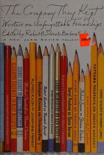 Company They Kept: Writers on Unforgettable Friendships