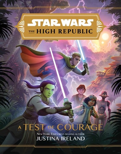 A Test of Courage: Star Wars: The High Republic