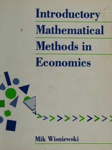 Introductory mathematical methods in economics