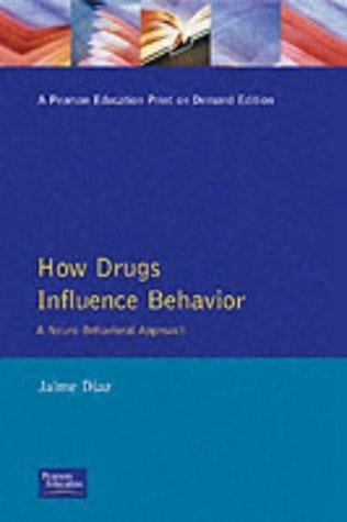 How Drugs Influence Behavior: A Neurobehavioral Approach