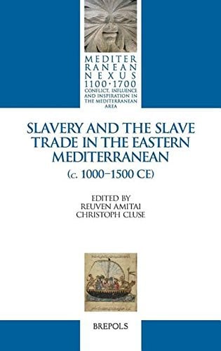 Slavery and the Slave Trade in the Eastern Mediterranean