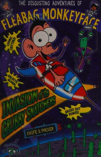 Invasion of the grubby snatchers