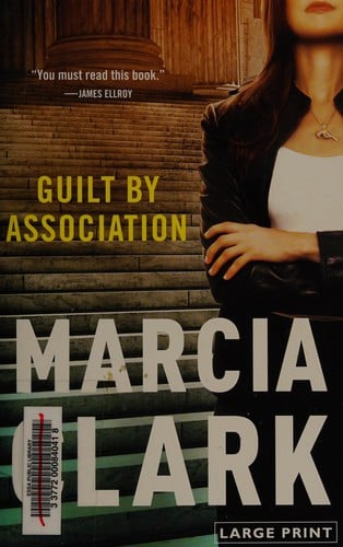 Guilt by association: a novel