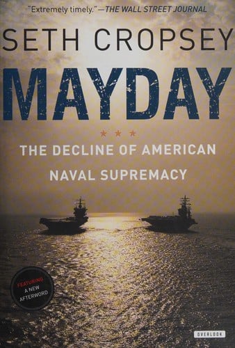 Mayday: the decline of American Naval supremacy