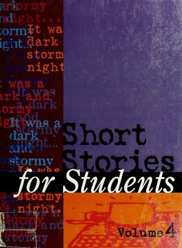 Short Stories for Students: Volume 4