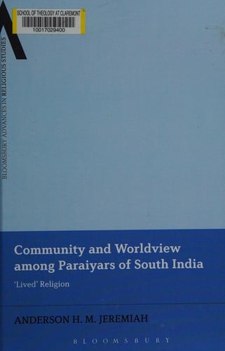 Community and worldview among Paraiyars of south India: 'lived' religion
