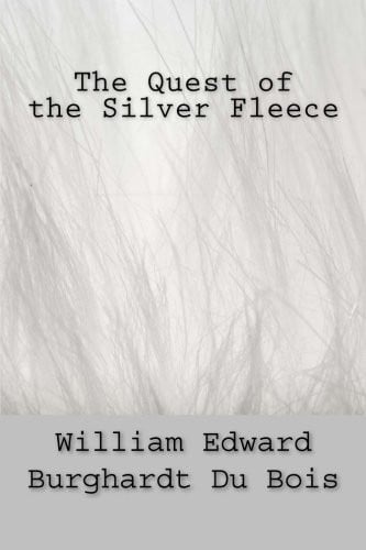 The Quest of the Silver Fleece: A Novel.