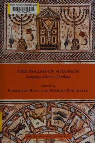 The Psalms of Solomon: language, history, theology