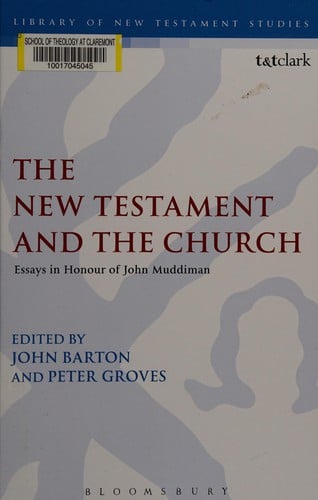 The New Testament and the church: essays in honour of John Muddiman