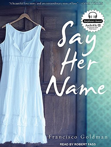 Say Her Name: A Novel